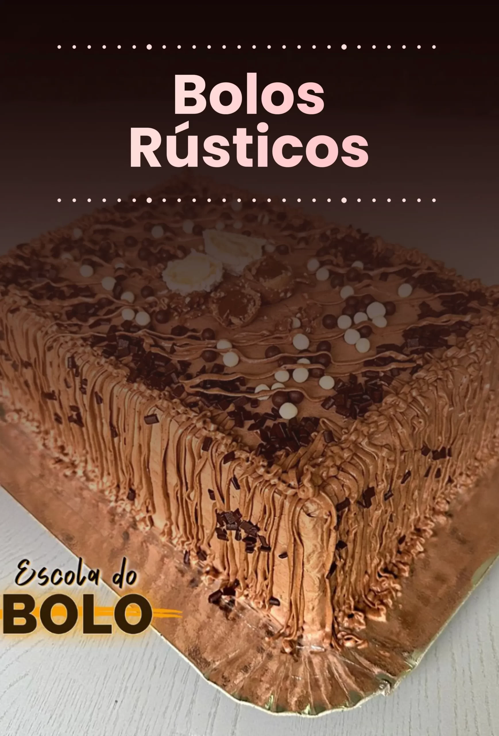 Bolos Rústicos