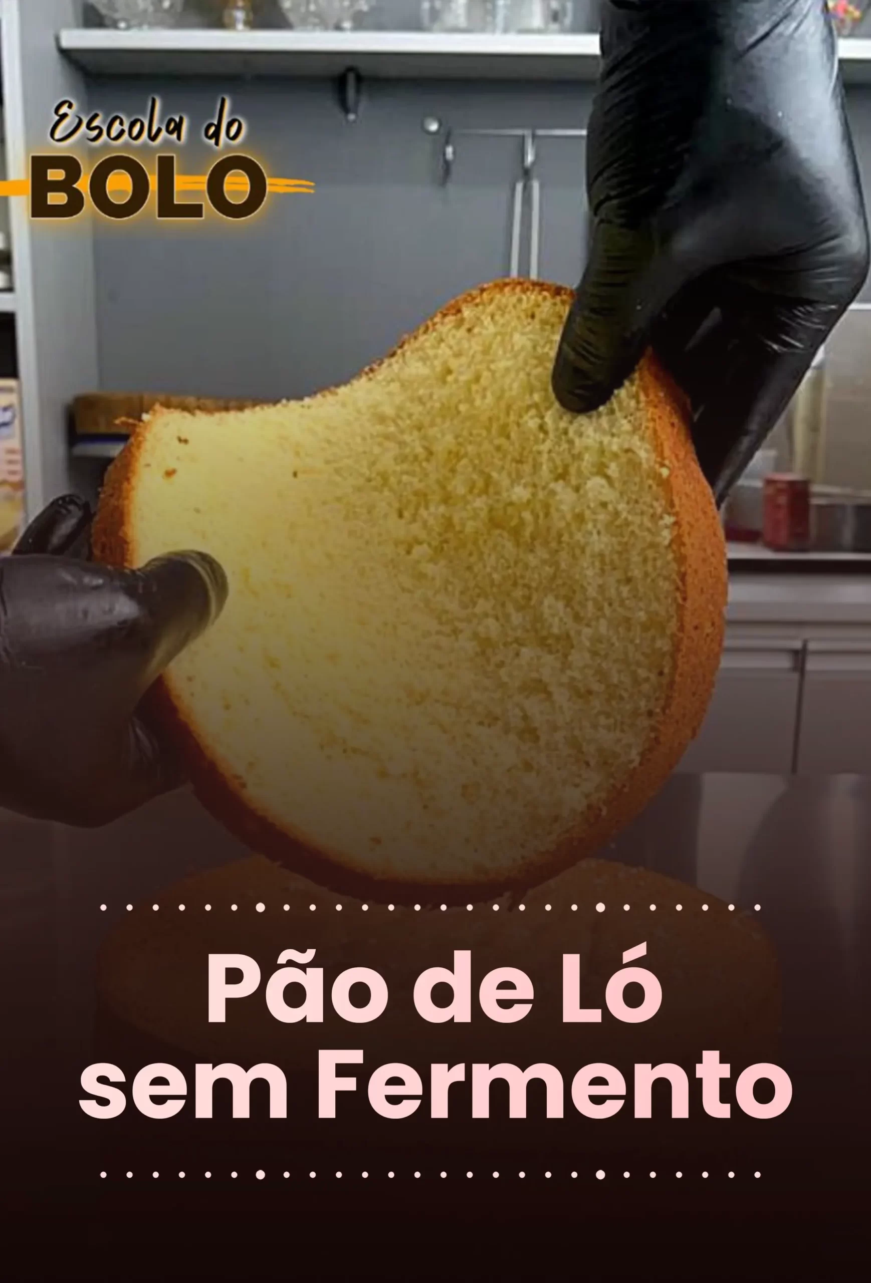 Pão de Ló sem Fermento